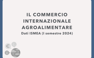 Il commercio internazionale agroalimentare in Italia